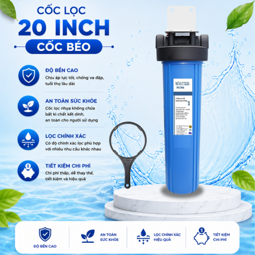 Cốc lọc nước 20inch - cốc béo