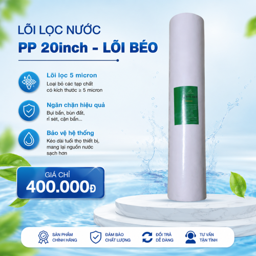 Lõi lọc nước PP 20inch 5 micro - lõi béo